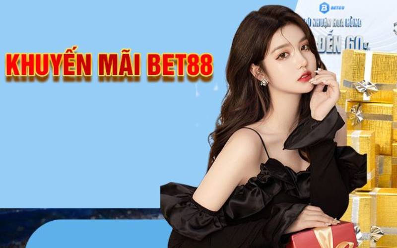 Điểm danh các chương trình khuyến mãi hot tại Bet88